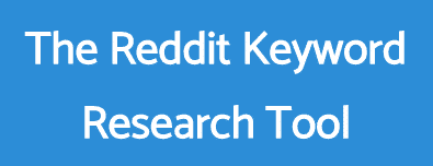 Reddit Keyword research tool